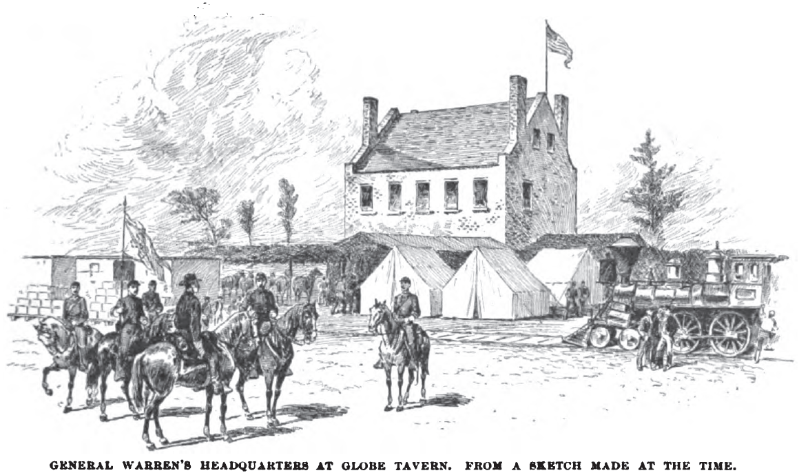 GENERAL WARREN'S HEADQUARTERS AT GLOBE TAVERN. FROM A SKETCH MADE AT THE TIME.